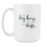 In Dog Beers Mug